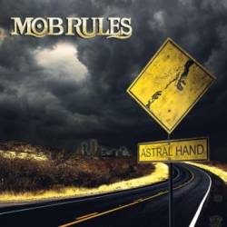 Mob Rules : Astral Hand